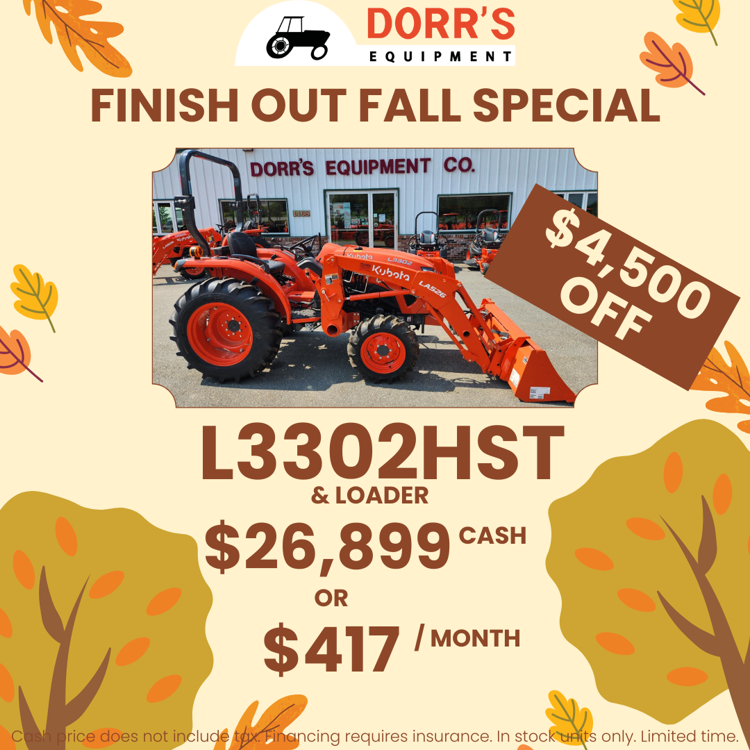 Fall L3302HST Special! - Dorr's Equipment Company